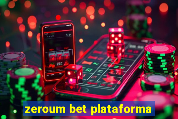 zeroum bet plataforma